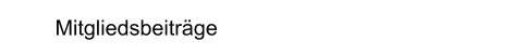 Mitgliedsbeiträge