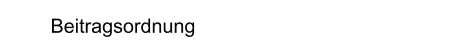 Beitragsordnung